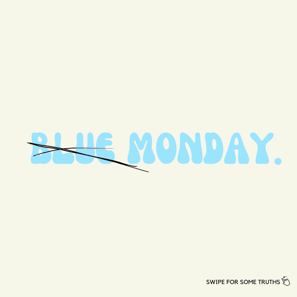 BLUE MONDAY DOESN’T HAVE TO BE SOO&nbsp;BLUE.