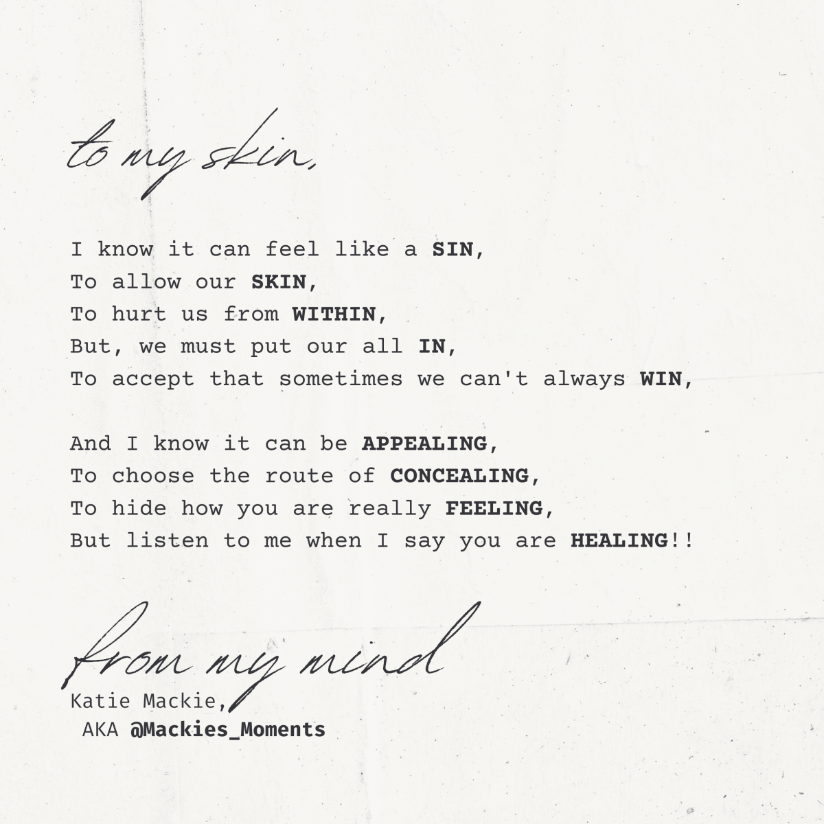 A poem to my&nbsp;skin…