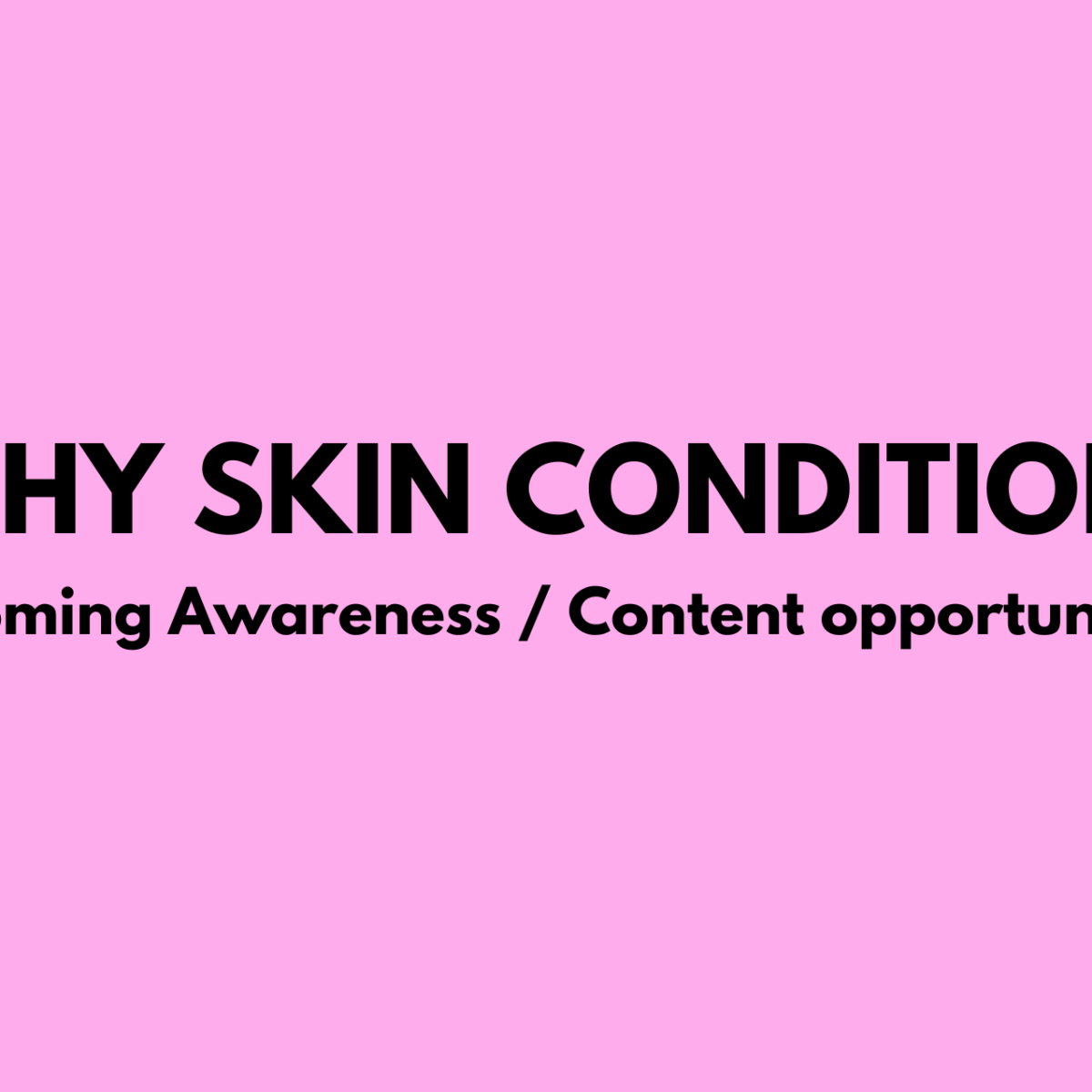 ITCHY SKIN CONDITIONS: Upcoming Awareness / Content opportunities |&nbsp;@itch_n_bitch